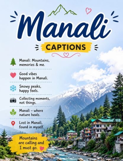 Best Manali Captions for Instagram