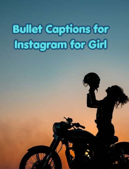 Bullet Captions for Instagram for Girl