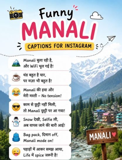 Funny Manali Captions for Instagram