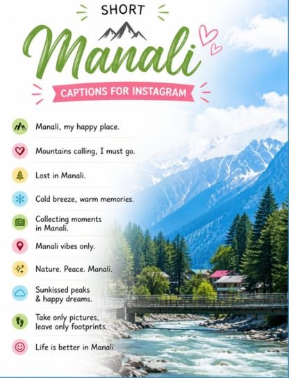 Short Manali Captions for Instagram in English