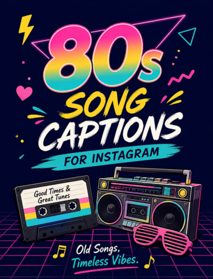 80s Song Captions for Instagram 📼