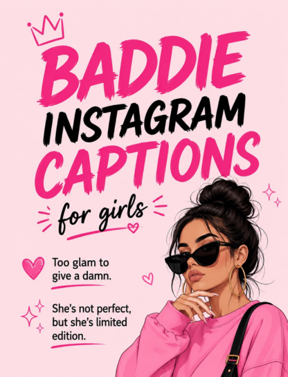 Baddie Instagram Captions for Girls