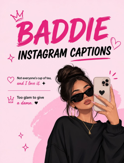 Baddie Instagram Captions for Selfies