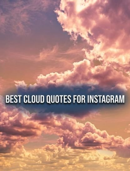 Best Clouds Quotes for Instagram