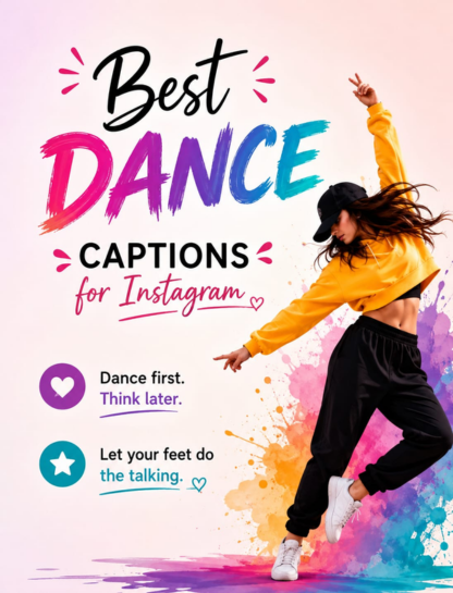 Best Dance Captions for Instagram