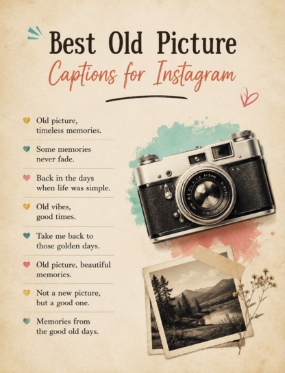 Best Old Pic Captions for Instagram