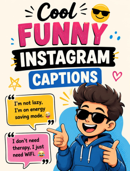 Cool Funny Instagram Captions