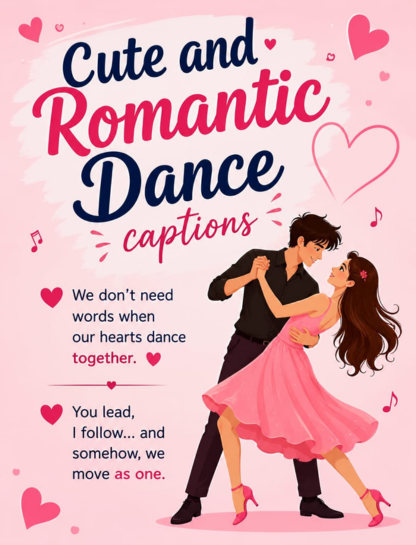 Cute & Romantic Dance Captions