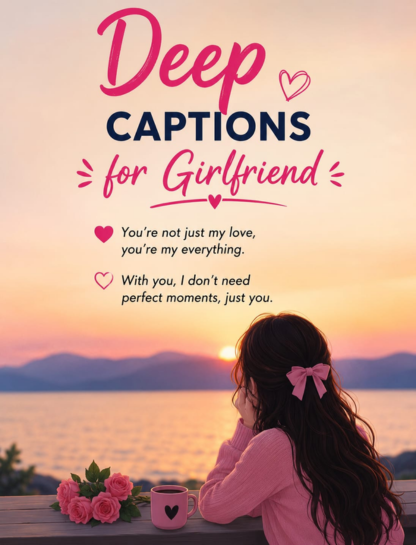 Deep Captions for Girlfriend on Instagram