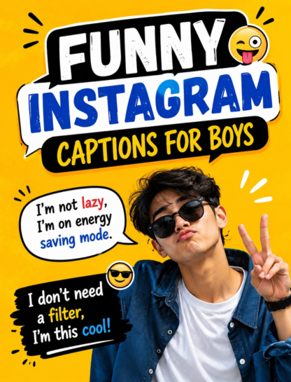 Funny Instagram Captions for Boys