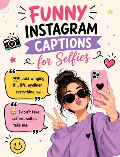 Funny Instagram Captions for Selfies