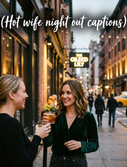 Hot Wife Night Out Captions