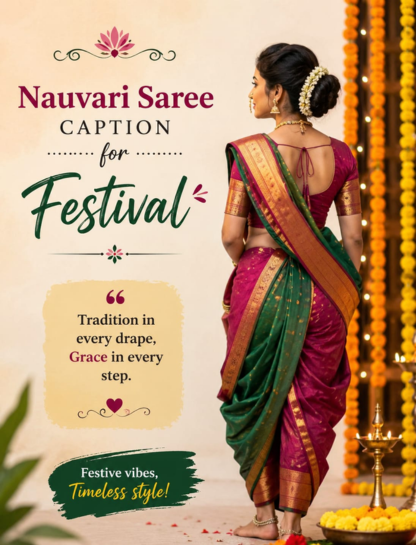 Nauvari Saree Captions for Festivals