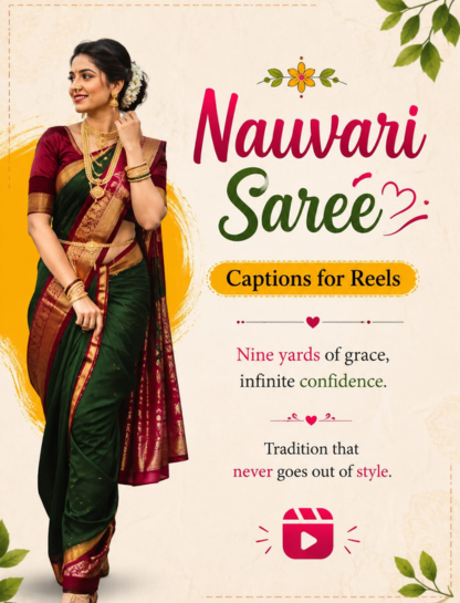 Nauvari Saree Captions for Reels