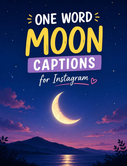 One Word Moon Captions for Instagram 🌙