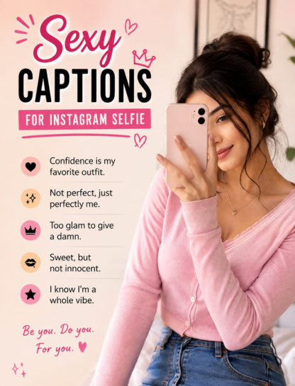 Sexy Captions for Instagram Selfies 📸