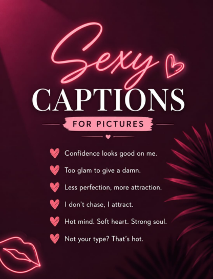 Sexy Captions for Pictures 💋📸