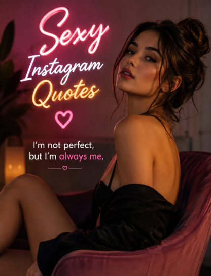 Sexy Instagram Quotes ✨
