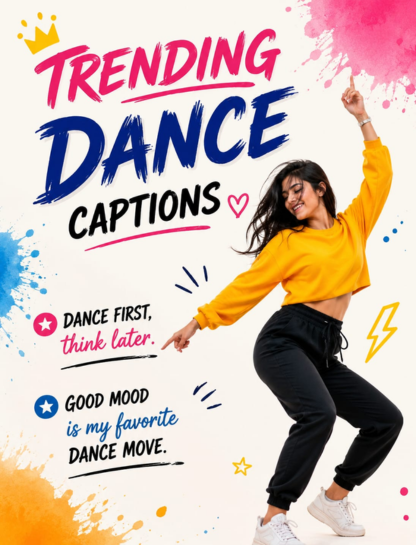 Trending Dance Captions 2026