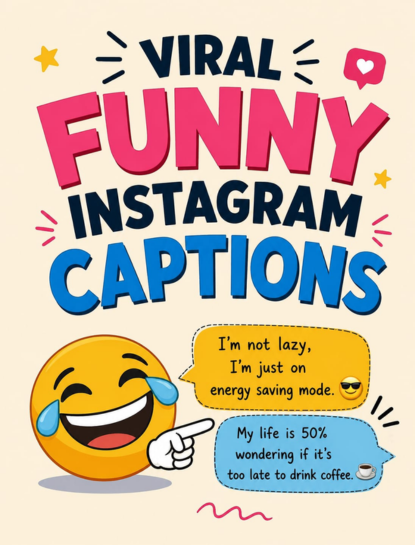 Viral Funny Instagram Captions