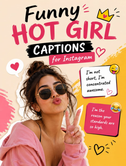 💅 Funny Hot Girl Captions For Instagram 😂