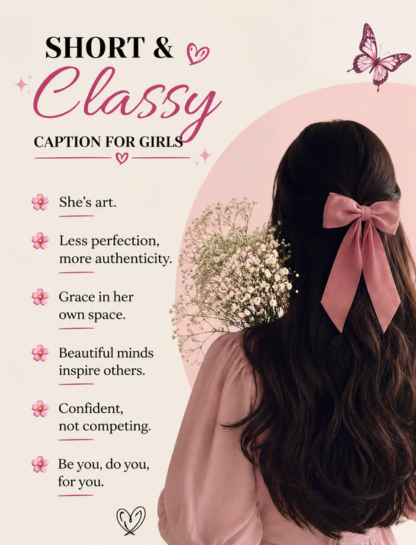💖 Short & Classy Captions for Girls ✨