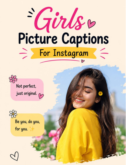 📸 Girl Picture Captions for Instagram