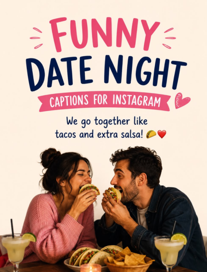 😂 Funny Date Night Captions for Instagram