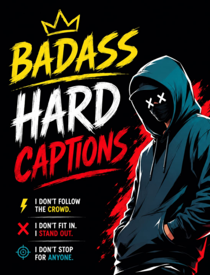 😎 Badass Hard Captions