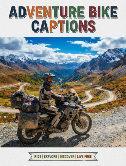 Adventure Bike Captions