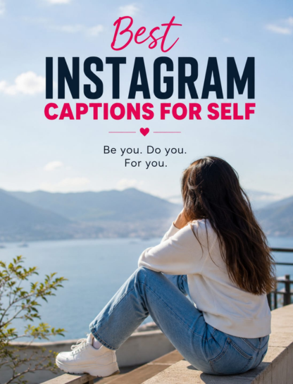 Best IG Captions for Self 🎯