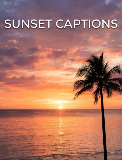 Classic Sunset Captions