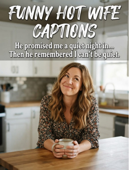 Funny Hot Wife Captions