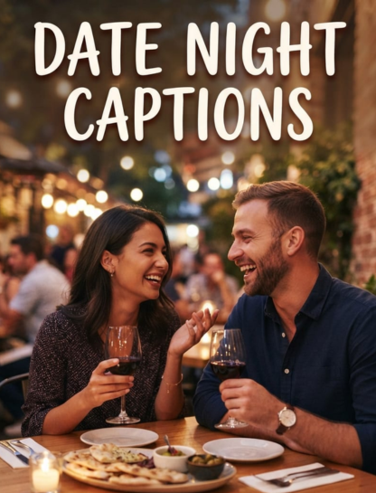 Date Night Captions