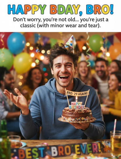 Funny Brother Birthday Captions