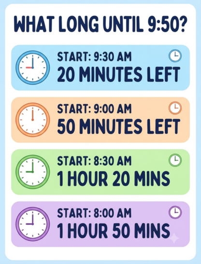How Long Until 9:50 From Different Times?
