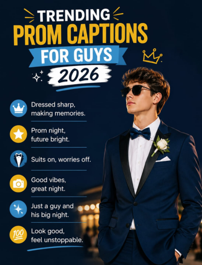 Trending Prom Captions for Instagram for Guys 2026