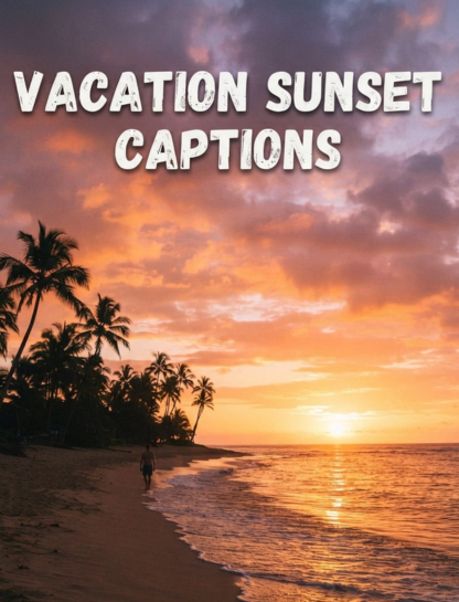 Vacation Sunset Captions