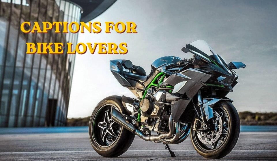 250+ Best Captions for Bike Lovers: Cool, Attitude & Adventure Instagram Captions (2026)