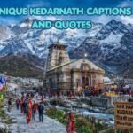 250+ Unique Kedarnath Captions and Quotes: Devotional, Spiritual & Instagram Captions (2026)