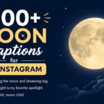 300+ Moon Captions for Instagram: Romantic, Aesthetic & Beautiful Quotes for Every Night