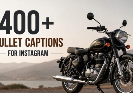 400+ Bullet Captions for Instagram: Best Royal, Stylish & Attitude Quotes for Bike Lovers