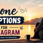 450+ Alone Captions for Instagram: Sad, Deep, Emotional & Self Love Quotes (2026)