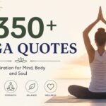 450+ Yoga Quotes: Inspirational, Motivational & Peaceful Sayings for Mind, Body and Soul