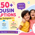 250+ Cousin Captions for Instagram 👫 Funny, Cute & Aesthetic (2026)