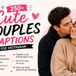 250+ Cute Couple Captions for Instagram 2026 | Matching, Romantic & Viral Vibes
