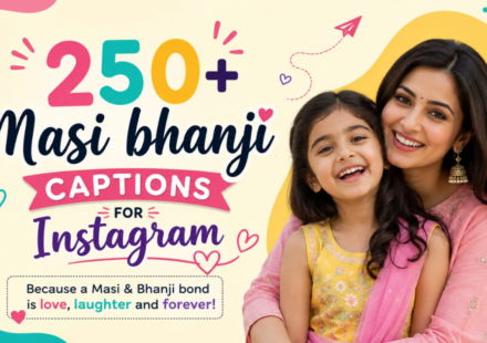 250+ Masi Bhanji Captions for Instagram: Loving, Cute & Fun Bond (2026)