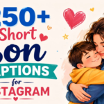 250+ Short Son Captions for Instagram Parents Love