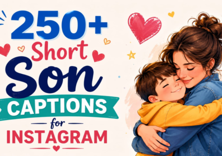 250+ Short Son Captions for Instagram Parents Love
