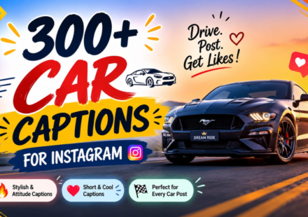 300+ Best Car Captions for Instagram 🏎️ Cool, Stylish & Trendy (2026)